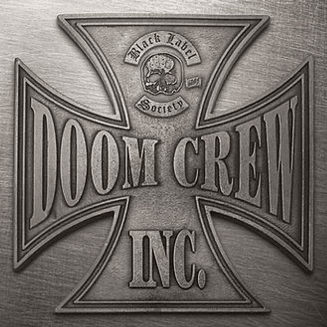 Black Label Society, Doom Crew Inc