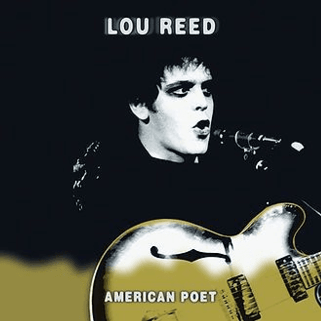 LOU REED, AMERICAN POET (DELUXE EDITION)