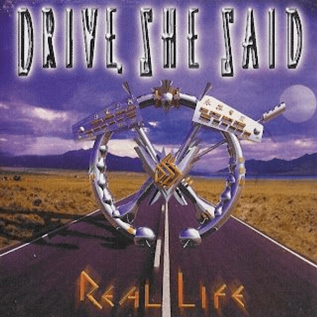 Drive She Said, Real Life